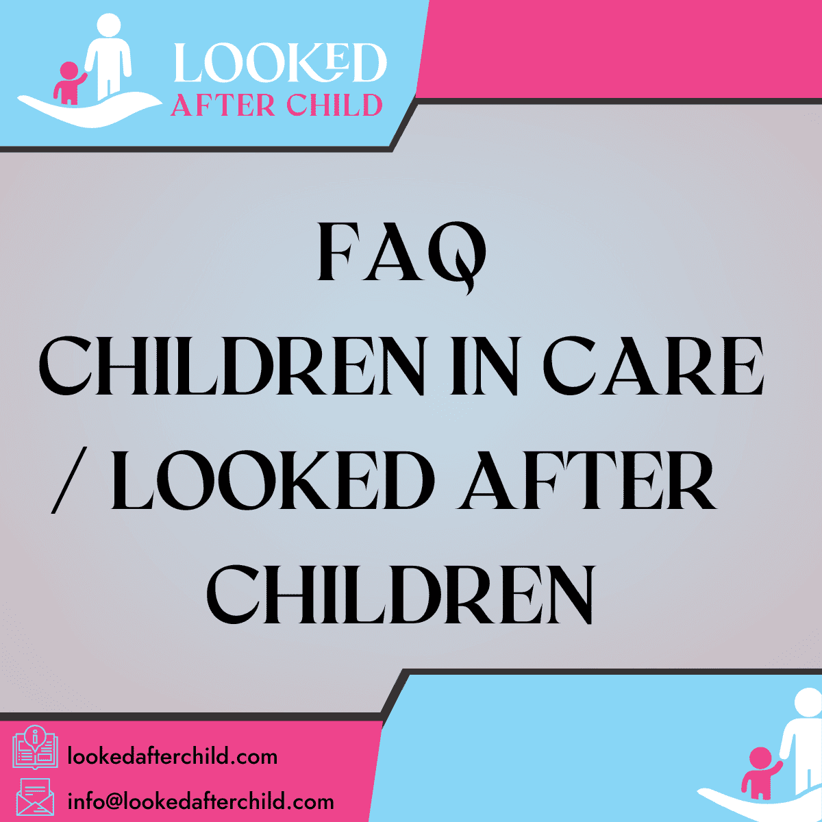FAQ Children In Care Looked After Children